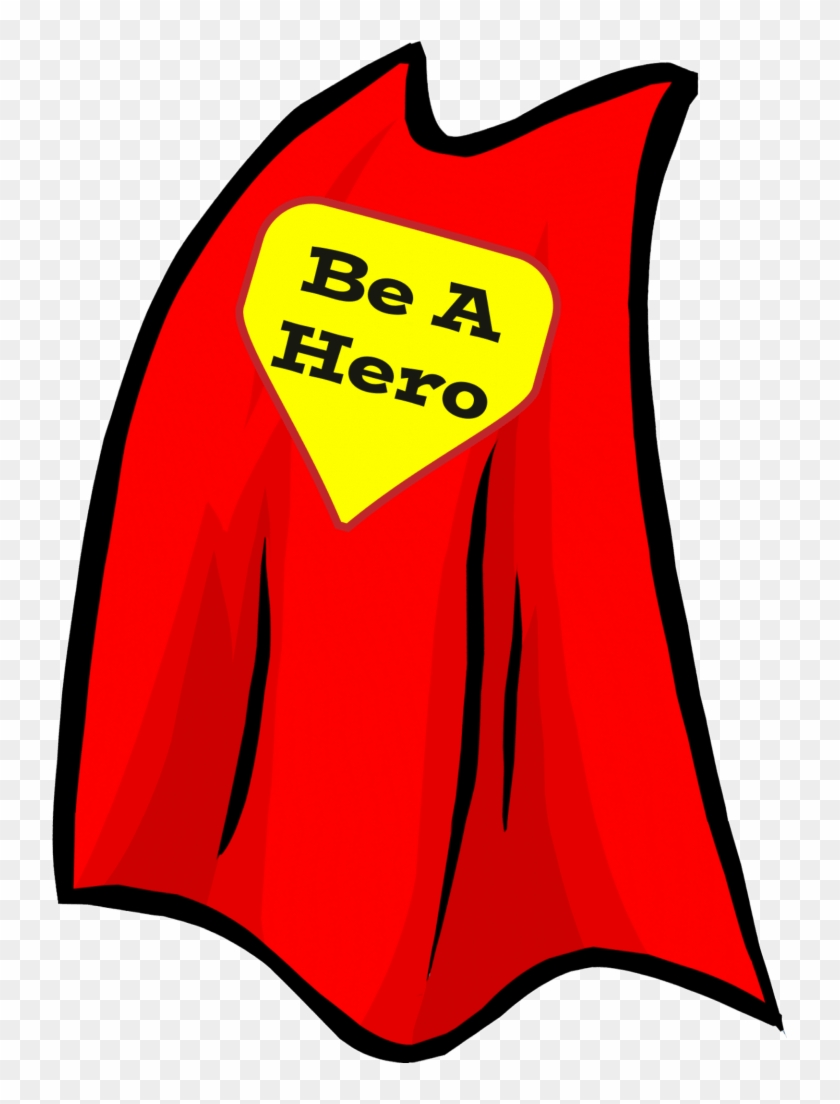 Be A Hero Cape - Hero Cape Png Clipart #2170031