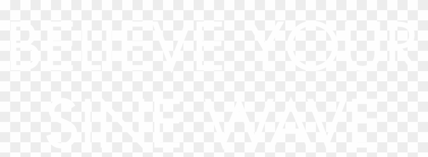 Believe Your Sine Wave - Bezgluten Clipart