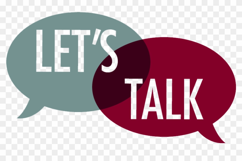 Let's Talk Speech Bubble , Png Download - Lets Talk Clip Art Transparent Png