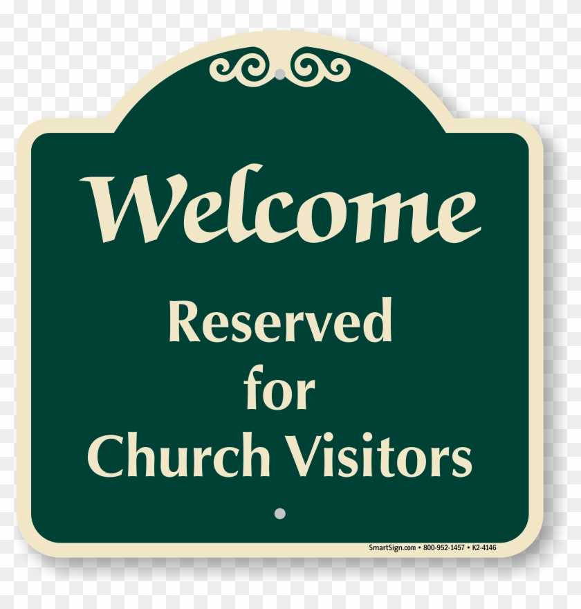 Welcome Reserved For Church Visitors Sign - Sign Clipart