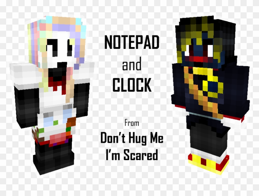 Minecraft Skins Of The Notepad And The Clock (tony) - Don T Hug Me I M Scared Minecraft Skin Clipart #2210860