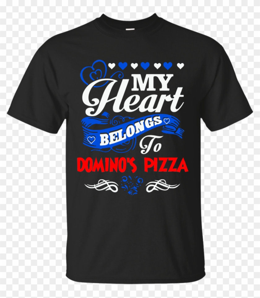 Dominos Pizza T Shirts My Heart Belongs To Hoodies - Combat Sambo Clipart