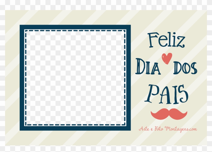 Molduras Png Comemorativas Diadospais Bigode Diadospaisbigode - Illustration Clipart