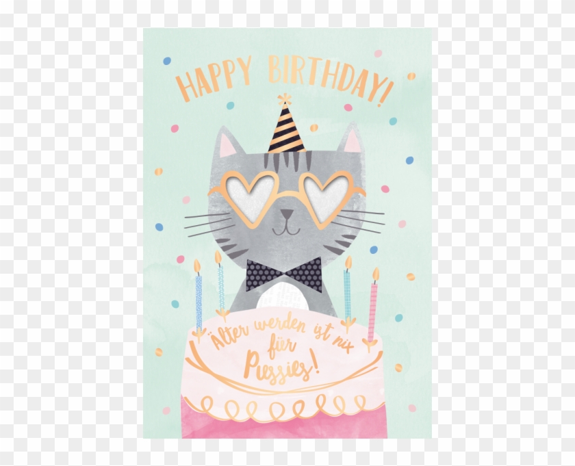 Images Of Happy Birthday Pictures Happy Birthday Printable - Älter Werden Ist Nichts Für Pussies Clipart #2293024