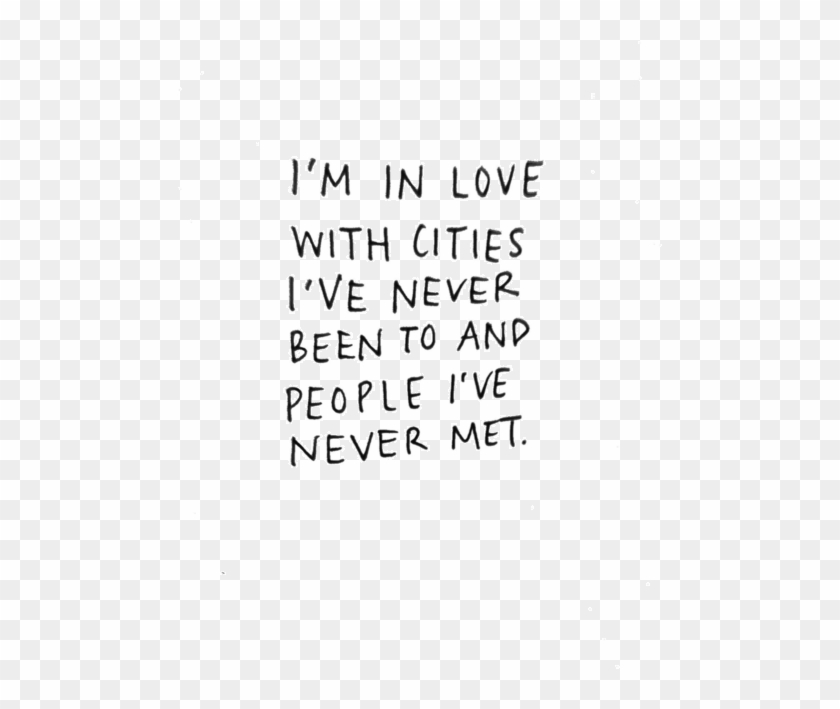 Cities And People Funny Travel Quotes, Travel Quotes - Like Someone I Ve Never Met Clipart #235347