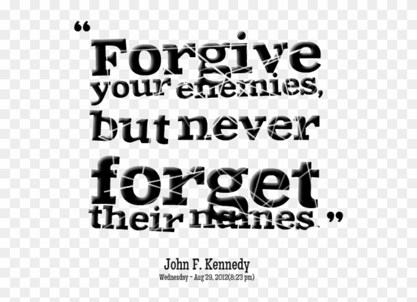 About Forgive Your Enemies - Quotes For Enemies Clipart #236528