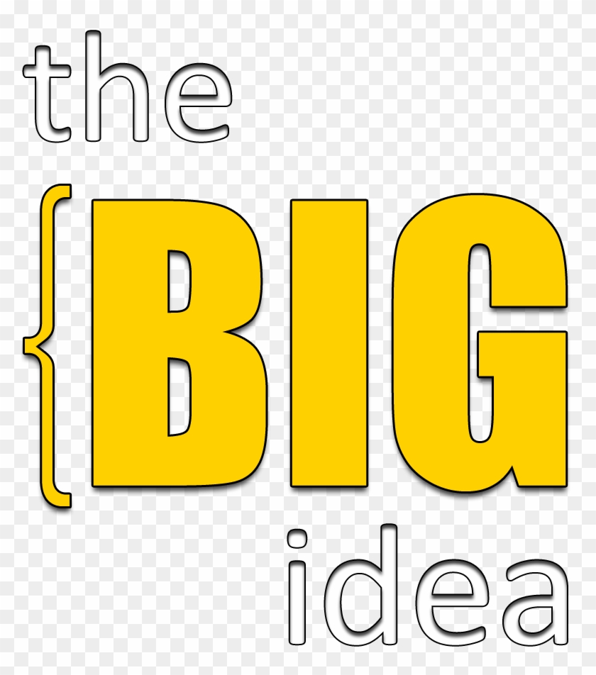 The Big Idea - Big Idea Png Clipart #2373232