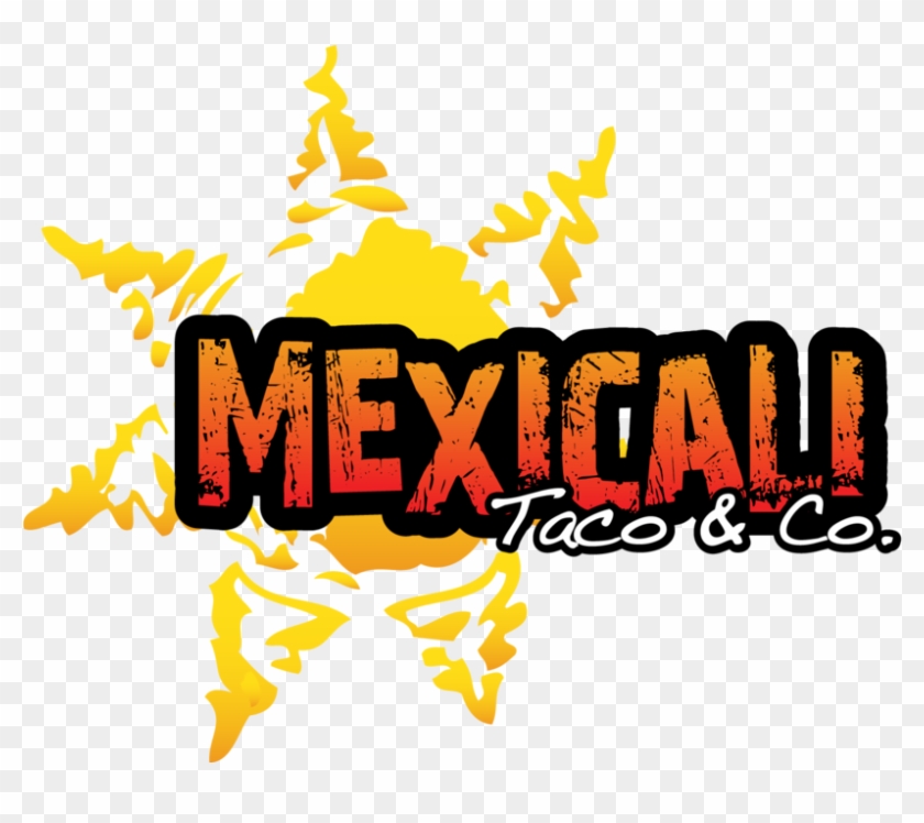 Mexicali Taco & Co Clipart , Png Download - Mexicali Logo Transparent Png #2399979