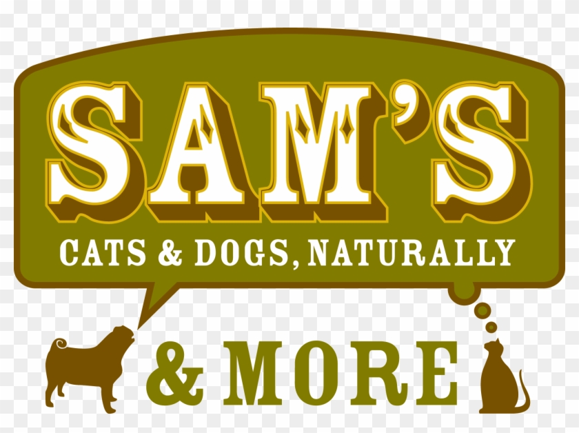Sam's Cats & Dogs, Naturally - Graphic Design Clipart #2402061