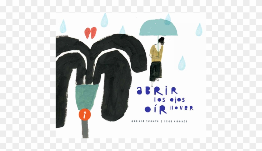 Abrir Los Ojos Oír Llover - Illustration Clipart