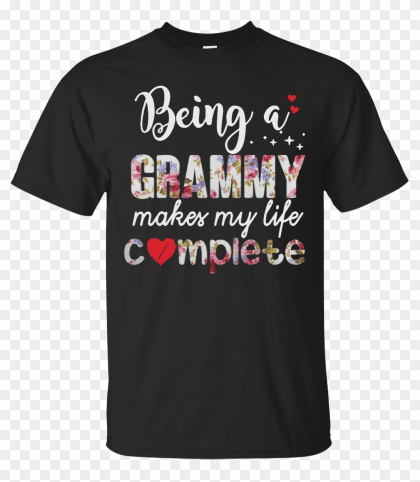 Being A Grammy Make My Life Complete Shirt Cotton Shirt - T Shirt Birthday Funny Clipart