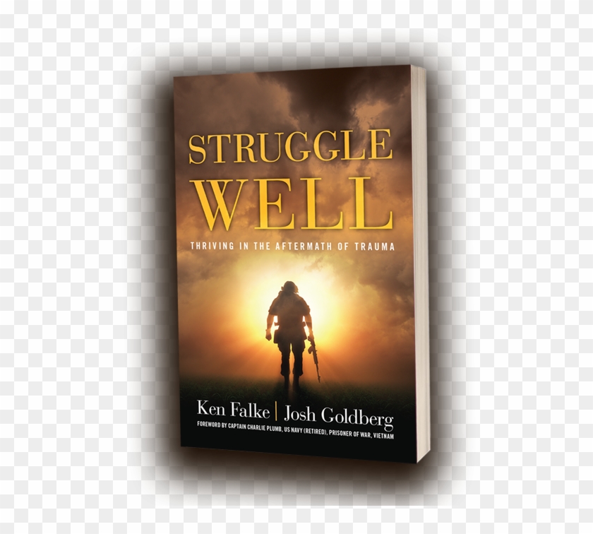 Thriving In The Aftermath Of Trauma By Ken Falke & - Action Film Clipart