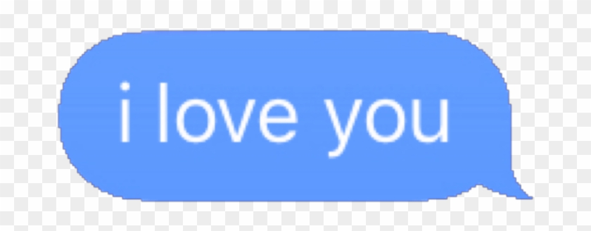 #iloveyou #love #ily #you #iphone #message #text #textmessage - Electric Blue Clipart #2474970