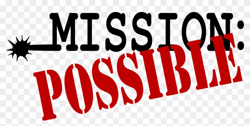 Mission Possible Cliparts - Your Mission Should You Accept - Png Download #2501969