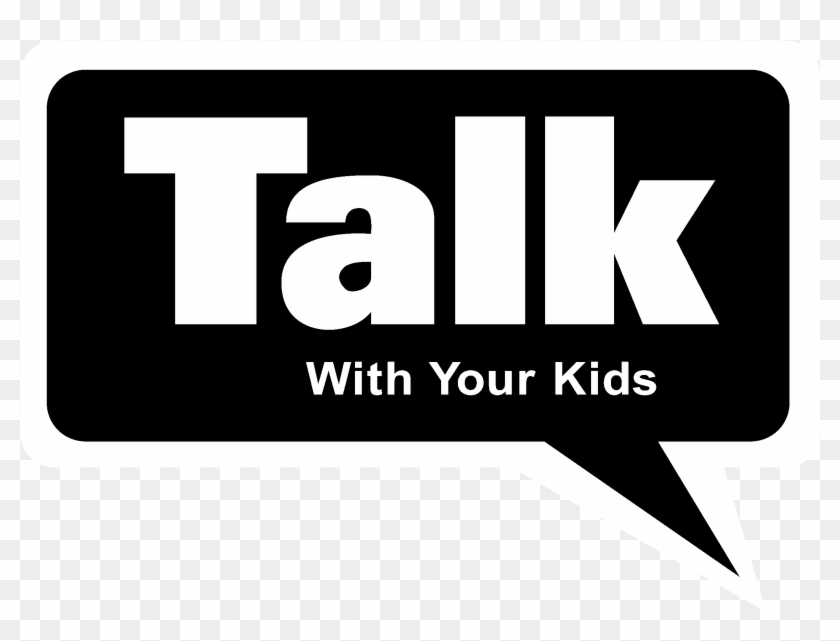 Talk With Your Kids Logo Black And White - Talk To Your Kids Clipart
