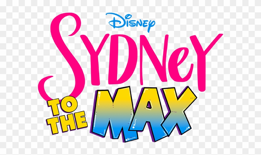 Sydney To The Max - Disney Channel Sydney To The Max Clipart