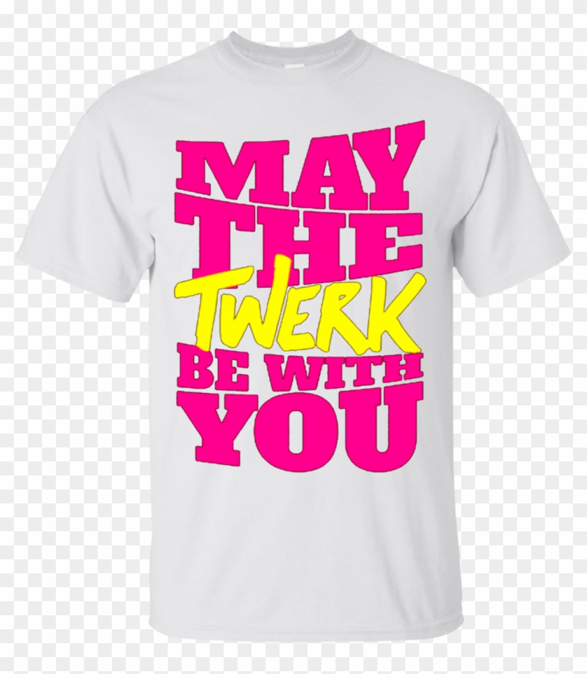 Dance Twerk Star Wars May The Twerk Be With You T Shirts - Active Shirt Clipart