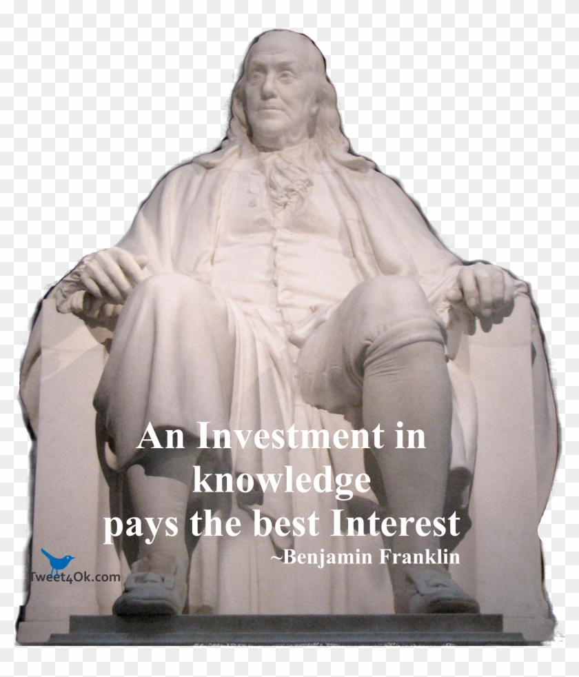 An Investment In Knowledge Pays The Best Interest ~ - Franklin Institute, Ben Franklin Statue Clipart #2590969