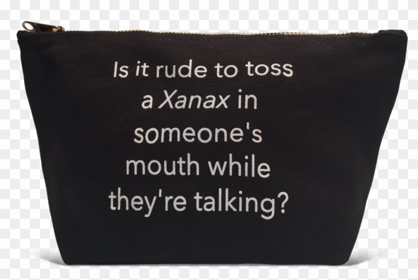 Pouch- Is It Rude To Toss A Xanax Clipart #263272