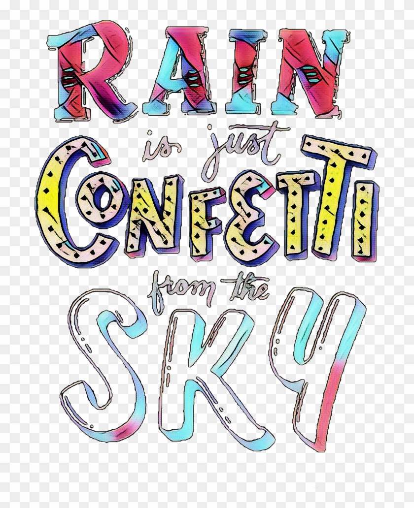 Rain Confetti Lettering Letteringart Freetoedit - Calligraphy Clipart