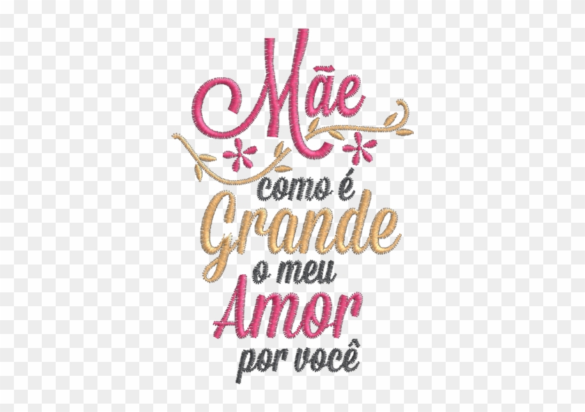 Mãe Amor Por Você - Mãe Como É Grande O Meu Amor Clipart #2646388