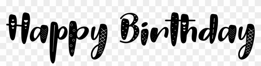 Happybirthdaychaste - Happybirthdayghisella - Happybirthdaykindheart - Happy Birthday Font Styles Clipart