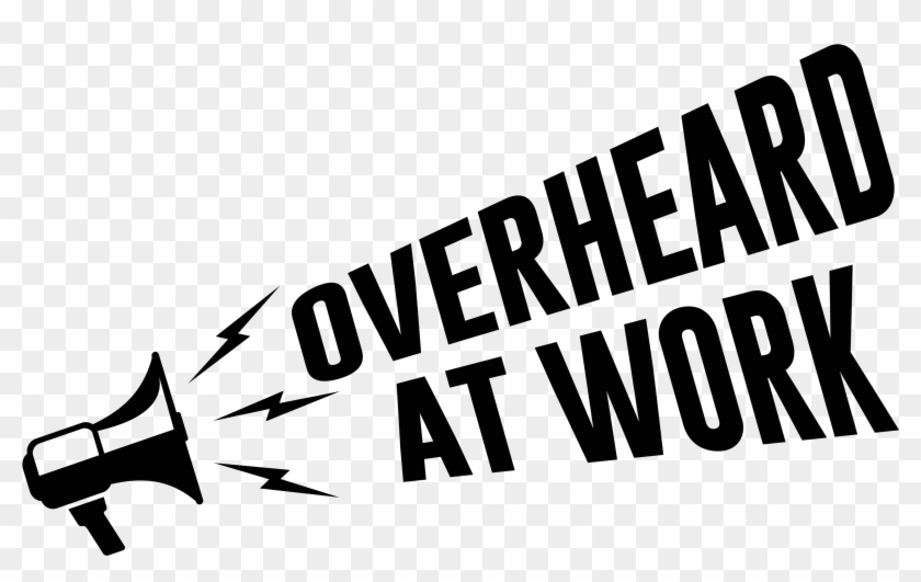 Overheard At Work - Calligraphy Clipart