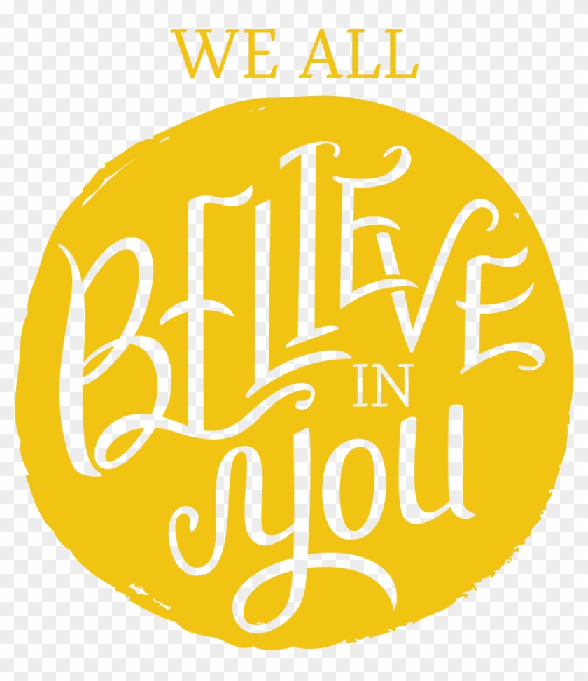 I Believe In You Png - Cotton Clipart