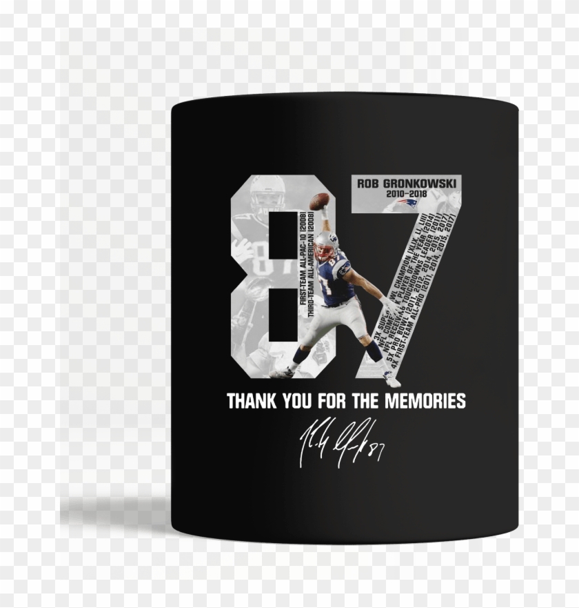Rob Gronkowski Thank You For The Memories Clipart