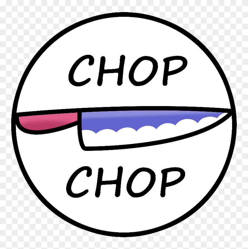 Chop Chop - Circle Clipart