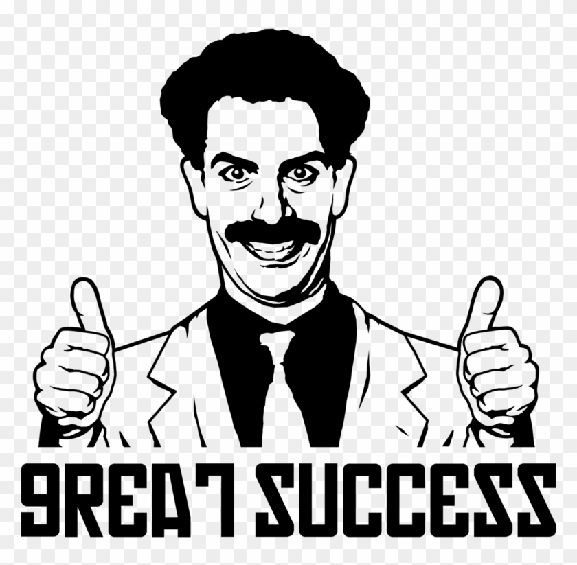 Meme Great Success - Borat T Shirt Clipart #2753767