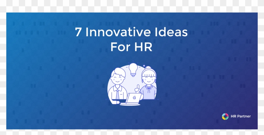 7 Innovative Ideas For Hr - Poster Clipart