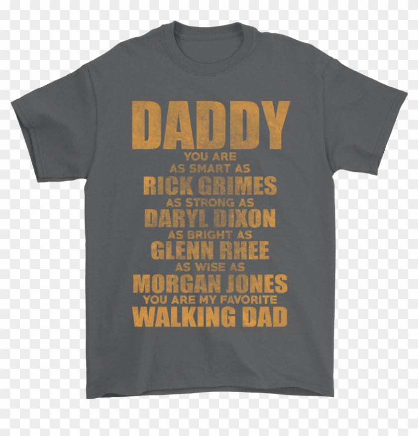 Daddy You Are My Favorite The Walking Dead Shirts - Active Shirt Clipart #2759116