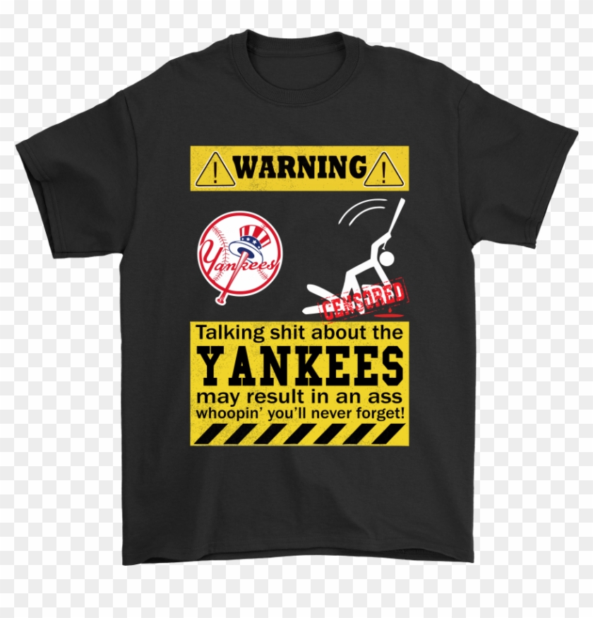 Dont Talking Shit About The New York Yankees Shirts - Logos And Uniforms Of The New York Yankees Clipart #2771256