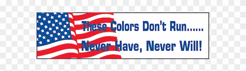 These Colors Don't Run Patriotic Decal - American Flag Clipart