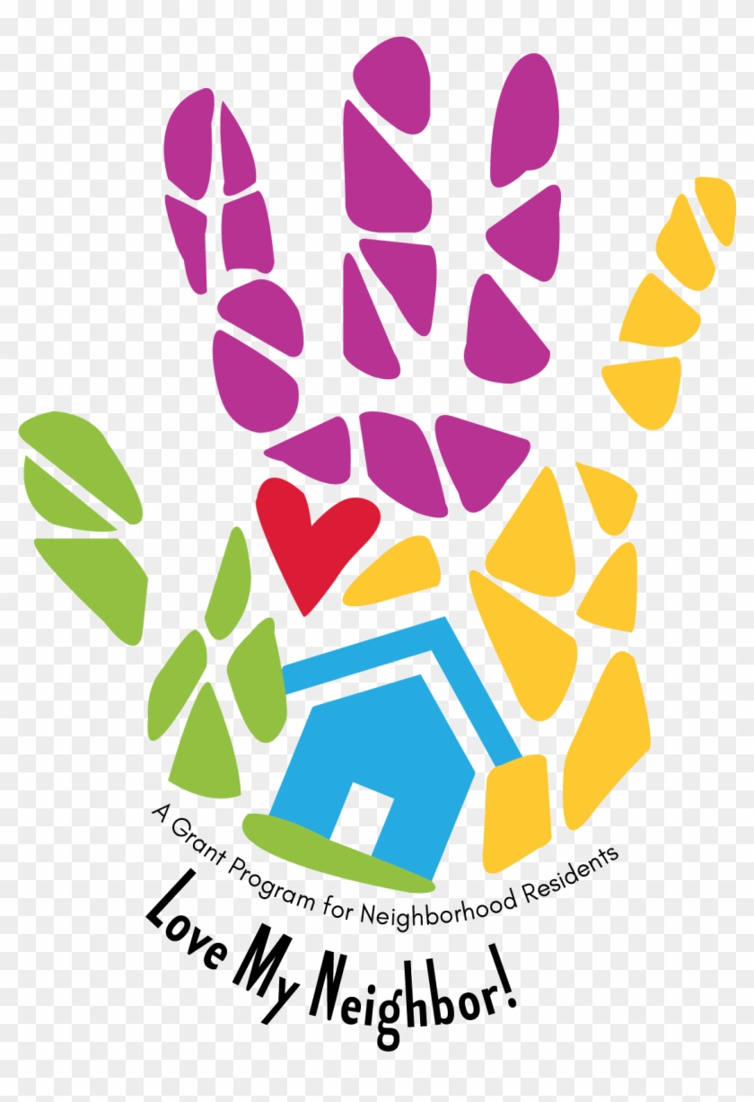 Talent, Creativity, And Hope In Our Communities By - Love Neighbors Clipart