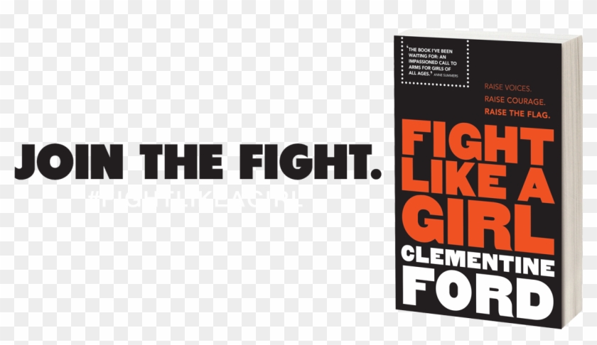Fight Like A Girl By Clementine Ford (1200x630) - Poster Clipart #2805519