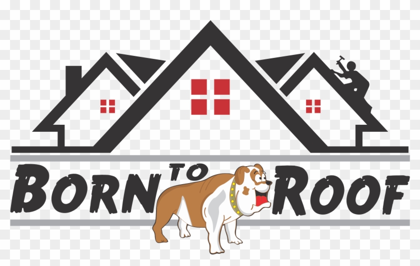 Born To Roof Logos Archives - Roof Logos Clipart #2854269