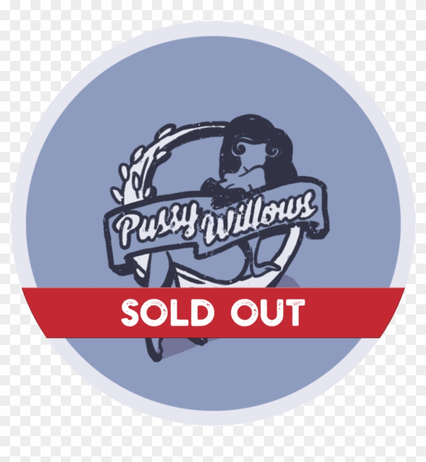 Pussy Willows Vip $765 Cdn 3-day Pass Entrance To All - Emblem Clipart #293720
