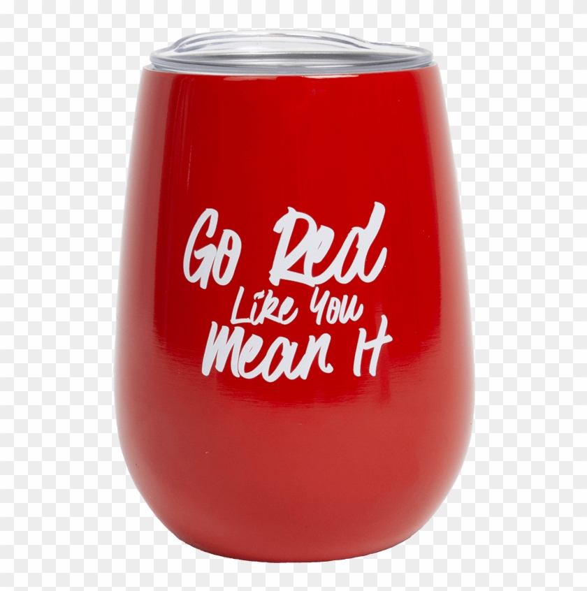 Go Red Like You Mean It Tumbler - Wine Glass Clipart #2934807