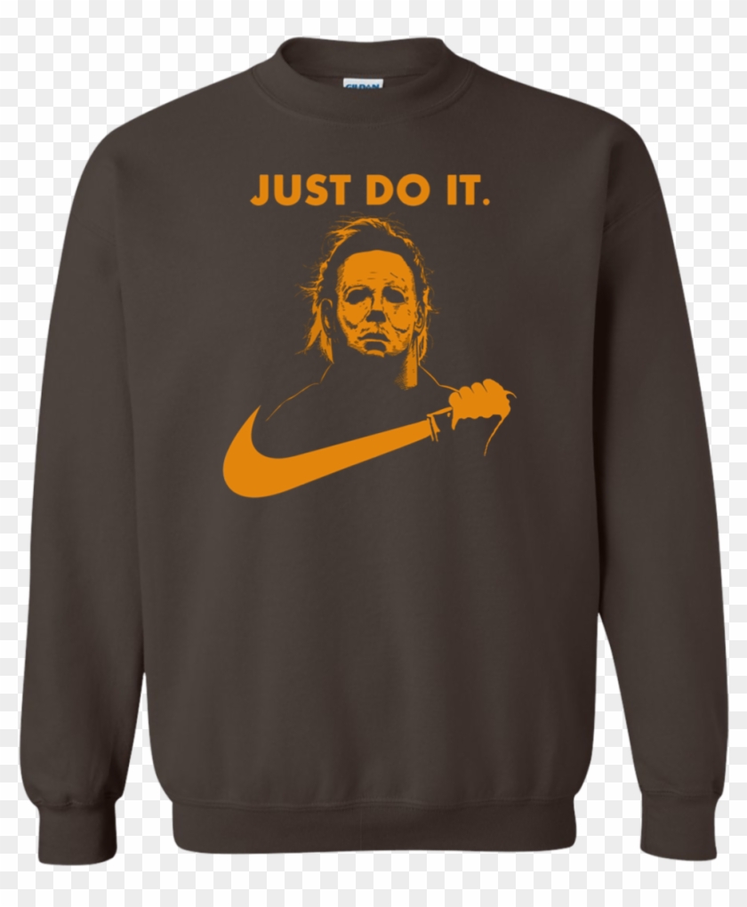 Image 98 Michael Myers Halloween Just Do It Sweater - Michael Myers Just Do It Shirt Clipart
