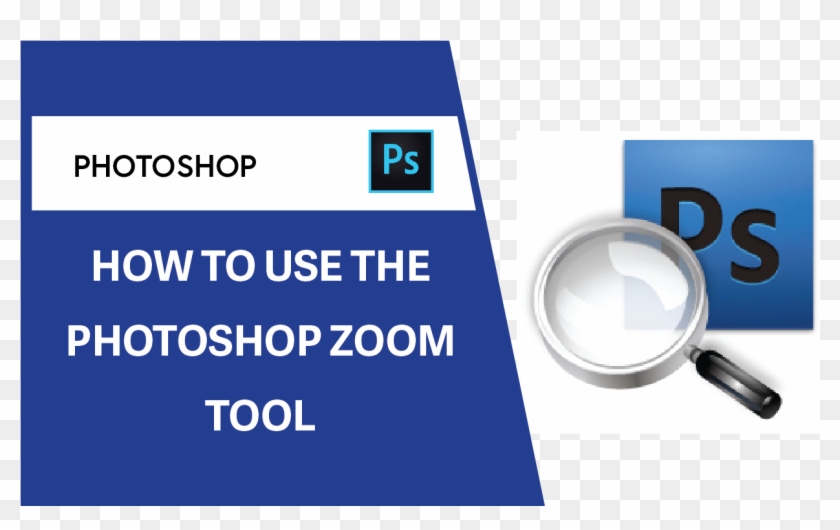 Using The Zoom Tool In Photoshop - Sign Clipart #2991440