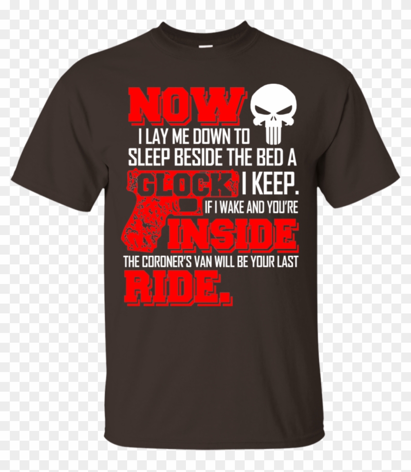 Now I Lay Me Down To Sleep Glock I Keep - Active Shirt Clipart #2991914