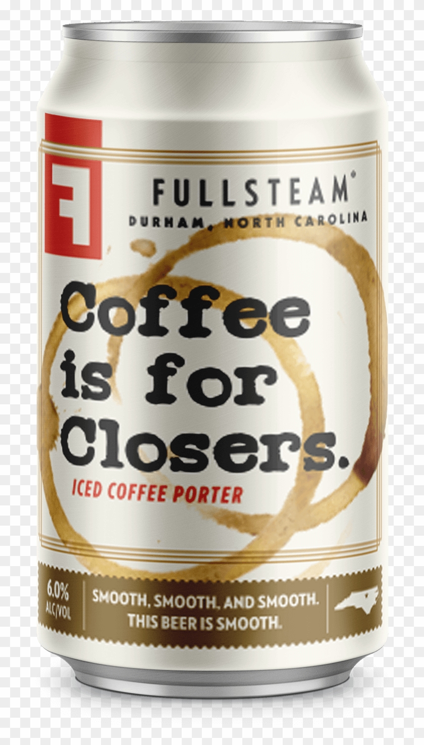 Coffee Is For Closers - Coffee's For Closers Beer Clipart #34416