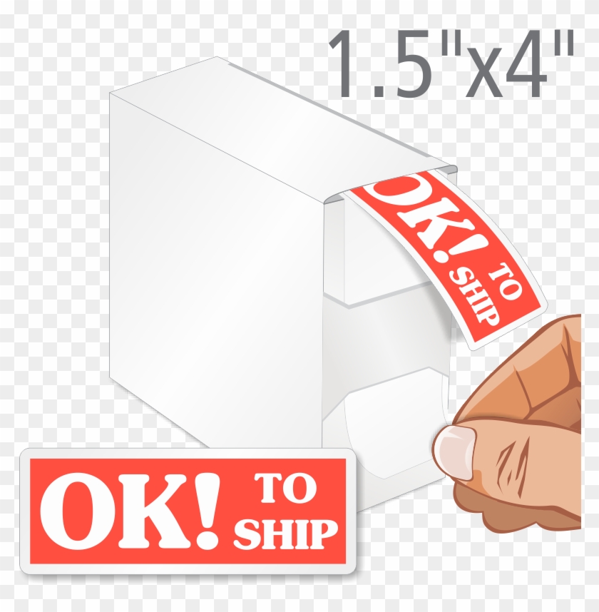 Ok To Ship Labels In Dispenser - Sign Clipart