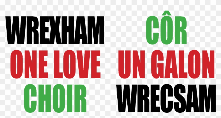 Wrexham One Love Choir - Poster Clipart #3044902
