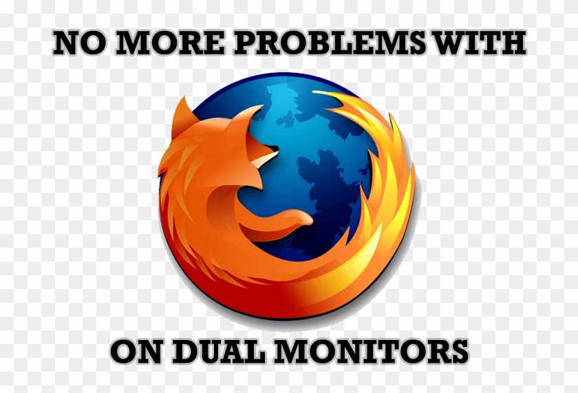 Mozilla Firefox And Dual Monitors - Mozilla Firefox Clipart