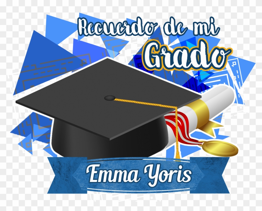 Marcos De Grado Para Recuerdo De Graduación - Recuerdo De Mi Grado Clipart #3073434