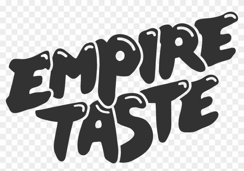 Empire Taste - Empire Of Taste Clipart #3083612