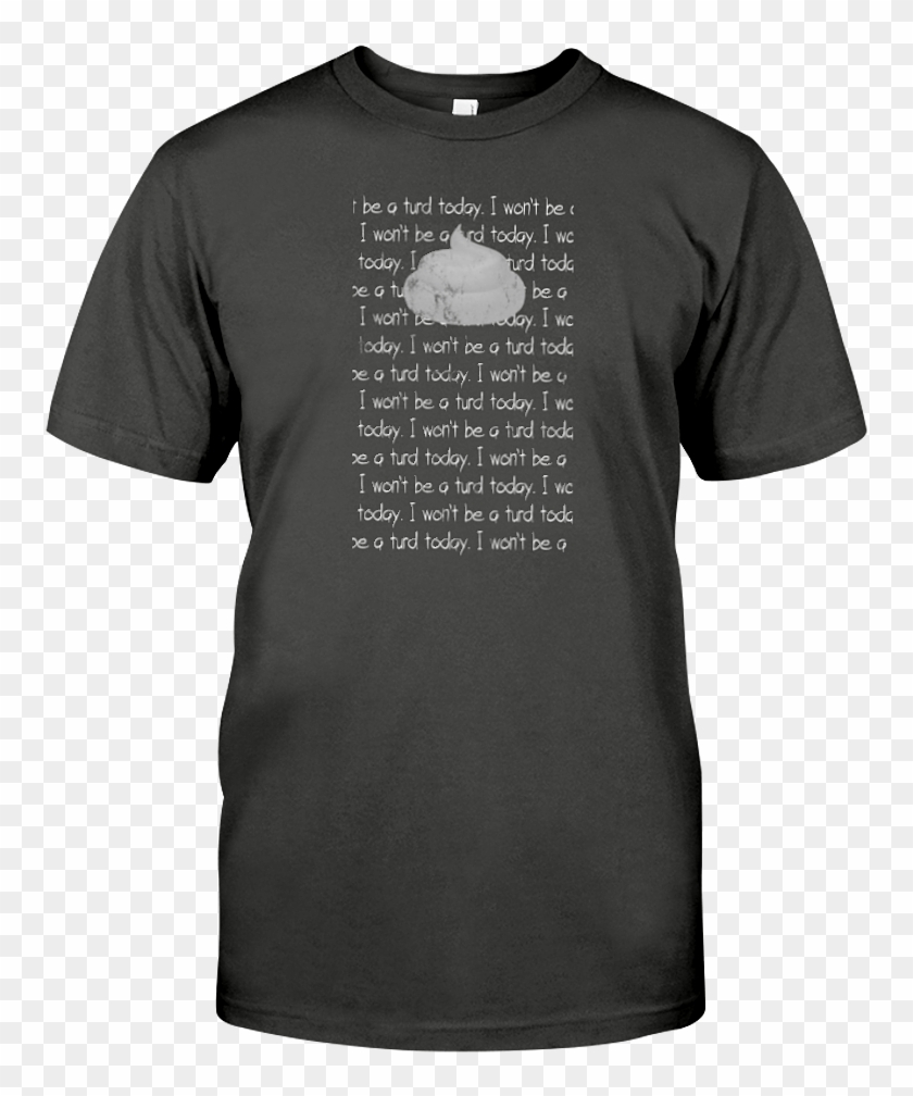 This I Won't Be A Turd Tee Will Trump All Sarcastic - Matt Patricia Clown Shirt Clipart #3093107